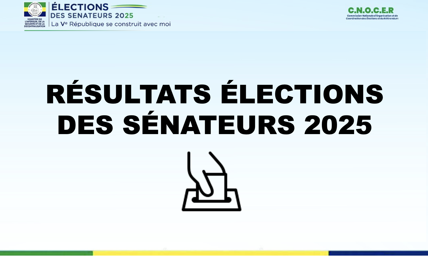 RÉSULTATS DES ÉLECTIONS DES SÉNATEURS 2025