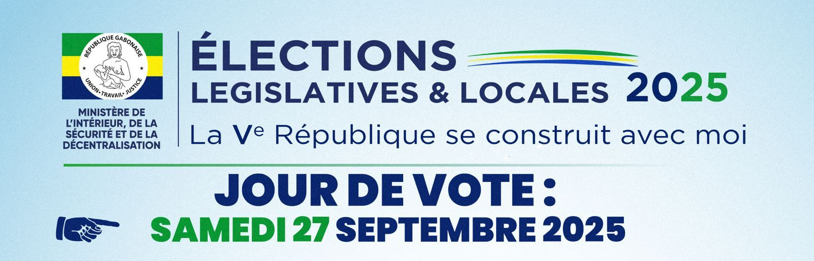 ÉLECTIONS LÉGISLATIVES & LOCALES 2025