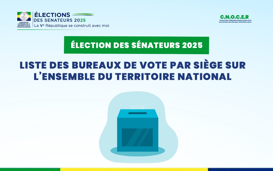 Élection des Sénateurs 2025 : liste des bureaux de vote par siège